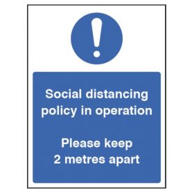 Social Distancing Policy In Operation Sign - Rigid Plastic - 300 x 400mm - 18425K