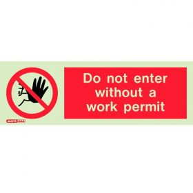 Jalite 8282PT Do Not Enter Without Work Permit Sign - Photoluminescent - 100 x 300mm