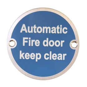Weldit Automatic Fire Door Keep Clear Disc Sign - Satin Stainless Steel