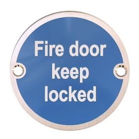 Weldit Fire Door Keep Locked Disc Sign - Satin Stainless Steel