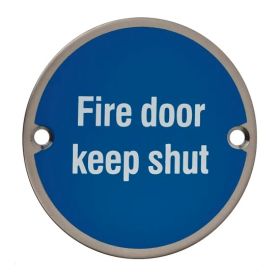 Weldit Fire Door Keep Shut Disc Sign - Satin Stainless Steel