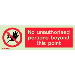 Jalite 8064M No Unauthorised Persons Beyond This Point Sign 80mm x 200mm
