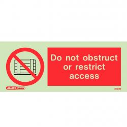 Jalite 8190M Do Not Obstruct Or Restrict Access Sign - 80 x 200mm