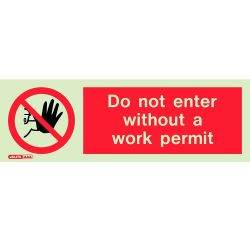 Jalite 8282M Do Not Enter Without Work Permit Sign - Photoluminescent - 80 x 200mm