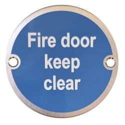 Weldit Fire Door Keep Clear Disc Sign - Satin Stainless Steel