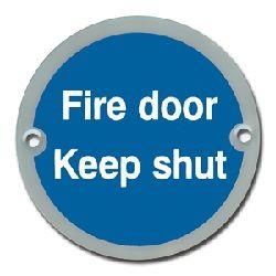Fire Door Keep Shut Disc Sign - Satin Stainless Steel