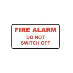 Fire Alarm Do Not Switch Off Labels - LDWFSOSA